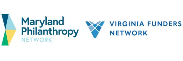 Maryland Philanthropy Network and Virginia Funders Network