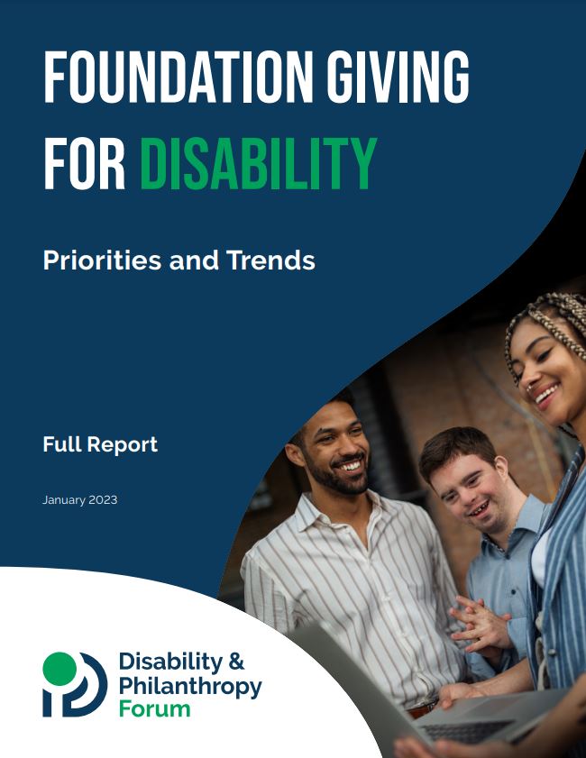 Foundation Giving for Disability Priorities and Trends Report January 2023