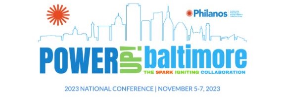 Power Up Baltimore Philanos National Conference | November 5-7, 2023