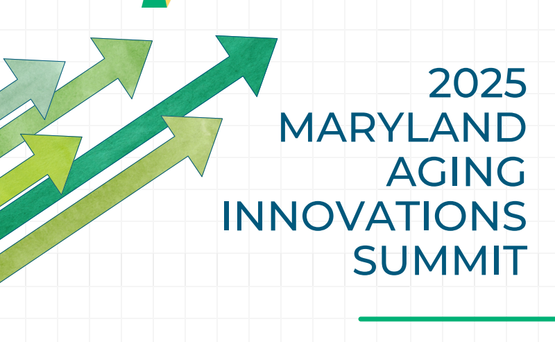 2025 Maryland Aging Innovations Summit