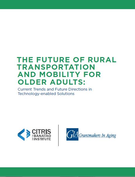 ​The Future of Rural Transportation and Mobility for Older Adults: Current Trends and Future Directions in Technology-enabled Solutions